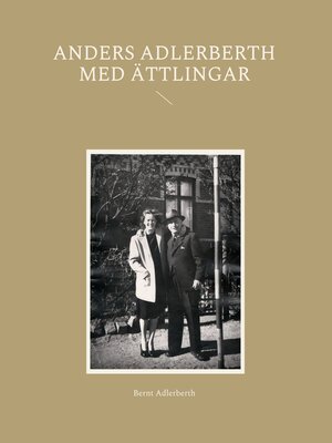 cover image of Anders Adlerberth med Ättlingar